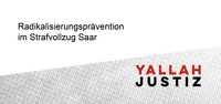 Yallah! Radikalisierungsprävention im Strafvollzug Saar